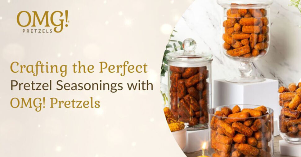 Crafting the Perfect Pretzel Seasoning with OMG