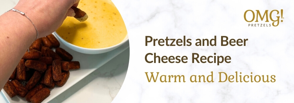 Pretzels & Beer Cheese Recipe - Warm and delicious