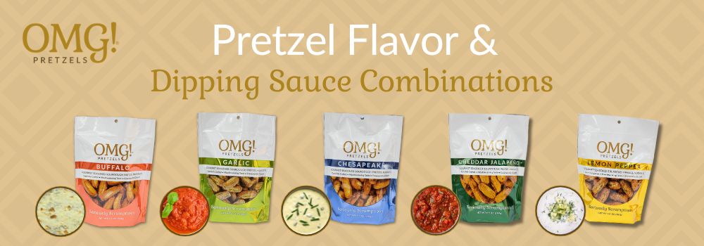 Pretzel flavor and dipping sauce combinations