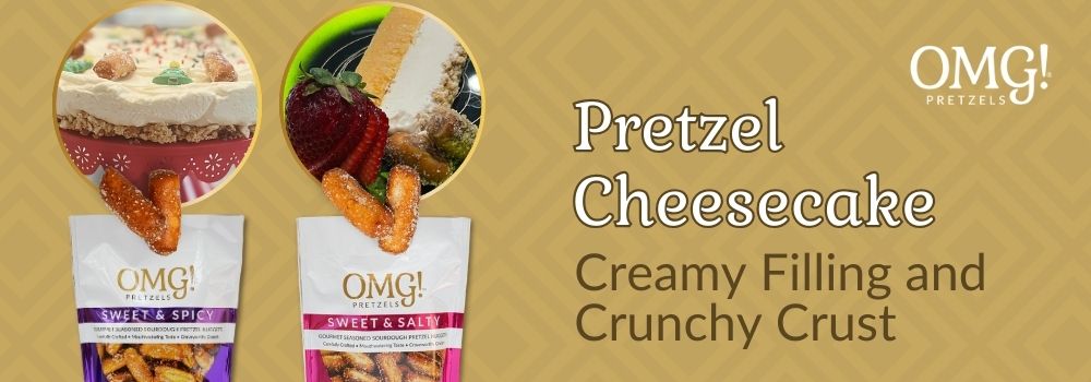 Pretzel Cheesecake - Creamy Filling and Crunchy Crust - OMG Pretzels