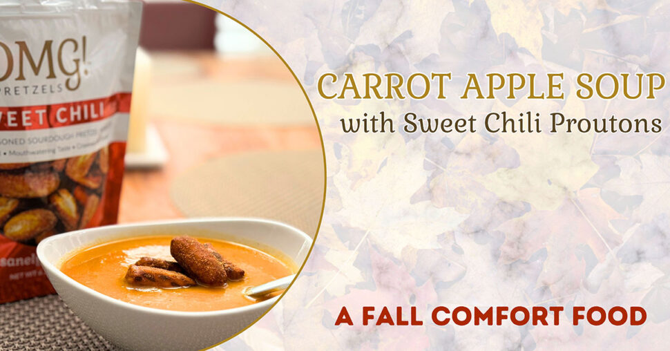 Carrot Apple Soup with Sweet Chili Proutons - OMG Pretzels