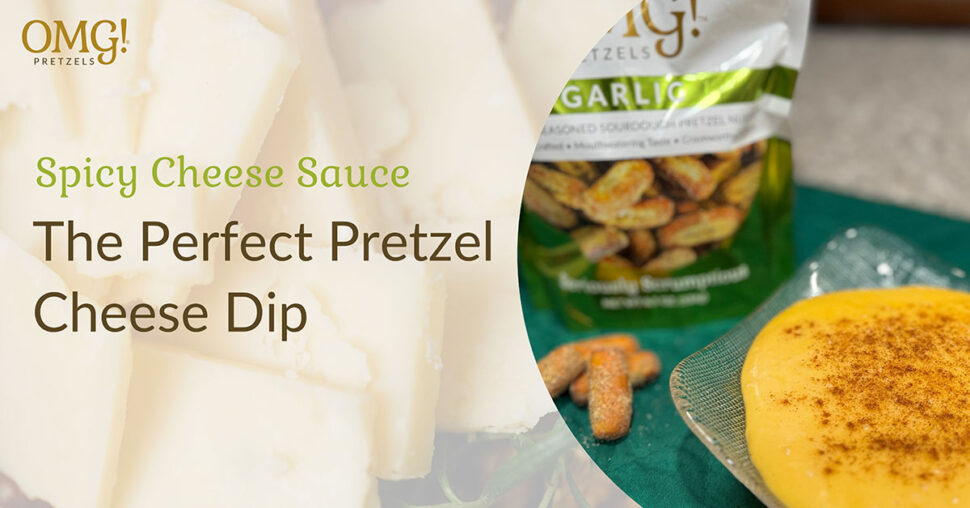 Spicy Cheese Sauce - The Perfect Pretzel Cheese Dip